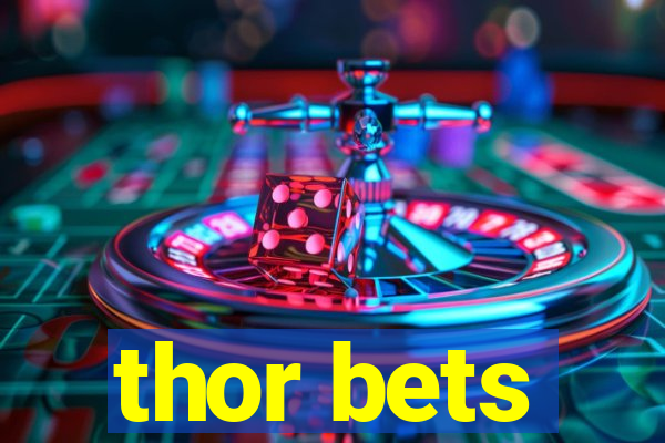 thor bets